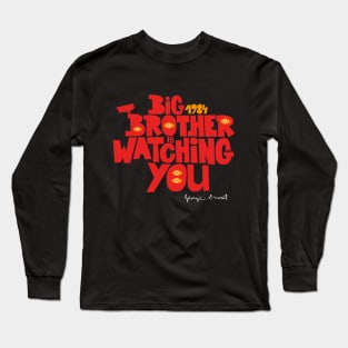Orwellian Tribute - „Big Brother is Watching You“ - Dystopian Art Design in Classic Colors Long Sleeve T-Shirt